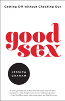 Jessica Graham - Good Sex artwork