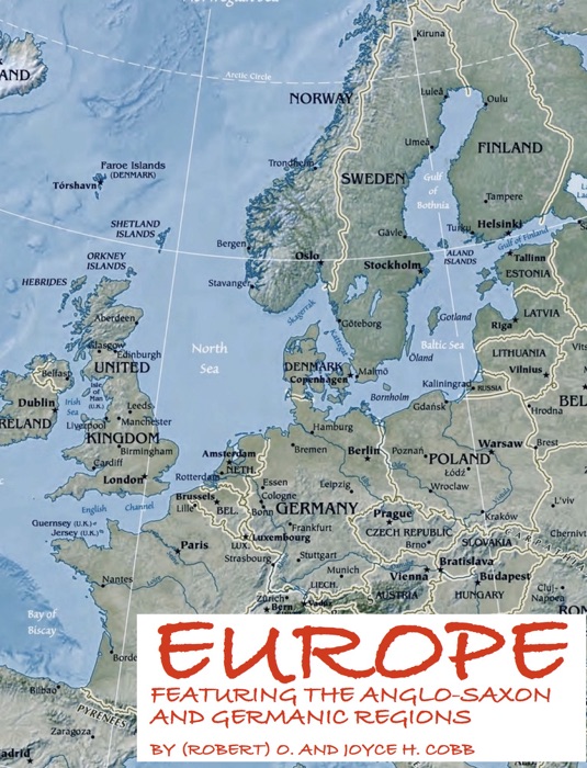 Europe Featuring the Anglo-Saxon  and Germanic Regions