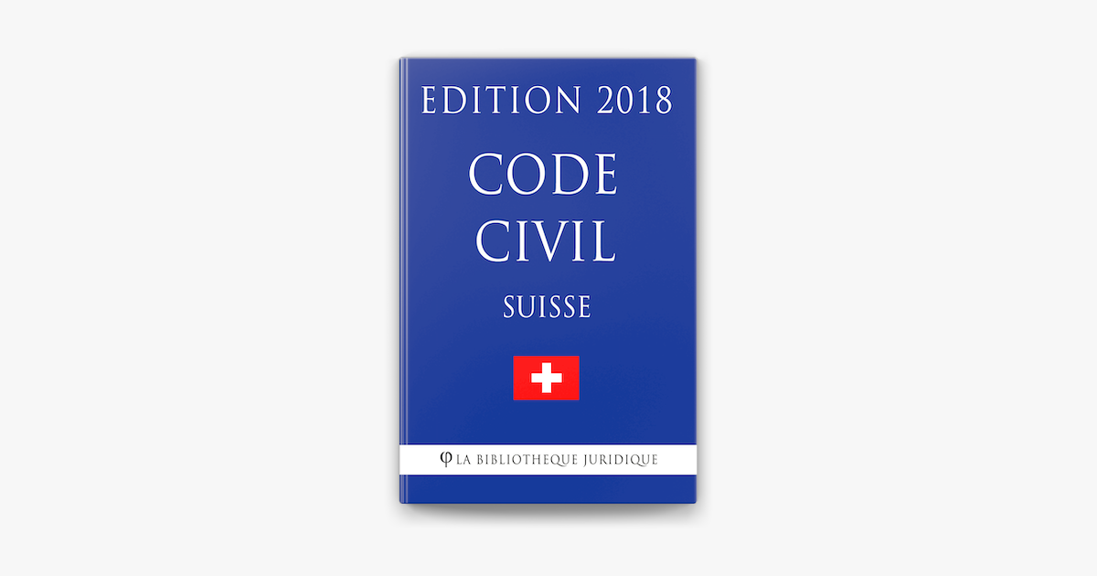 code-civil-suisse-edition-2018-in-apple-books