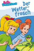 Bibi Blocksberg - Der Wetterfrosch - Stephan Gürtler