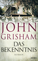 John Grisham - Das Bekenntnis artwork