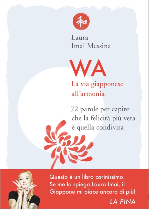 WA, la via giapponese all'armonia