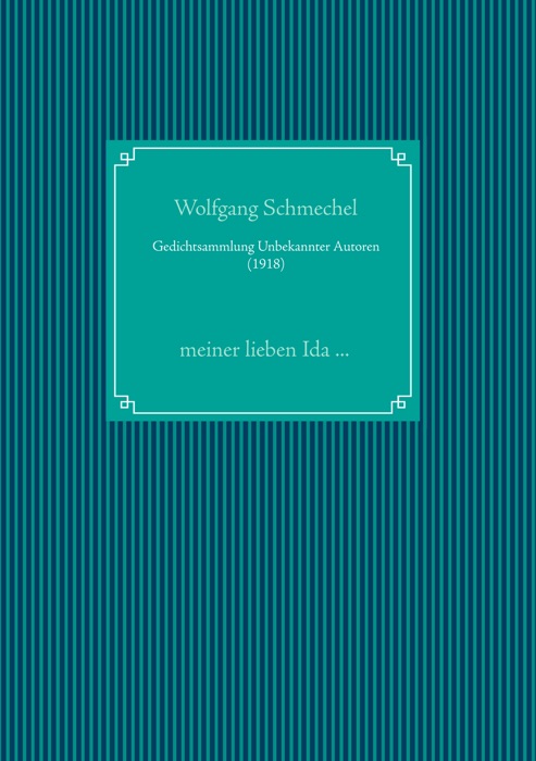 Gedichtsammlung Unbekannter Autoren (1918)