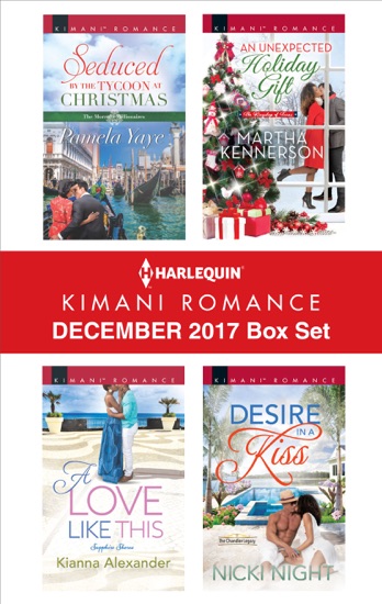 harlequin kimani romance december 2017 box set by pamela yaye harlequin kimani romance december 2017 box set pdf download