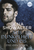 Gena Showalter - Aus Dunkelheit und Eis - Das Erwachen artwork