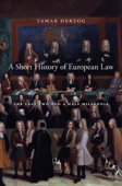A Short History of European Law - Tamar Herzog