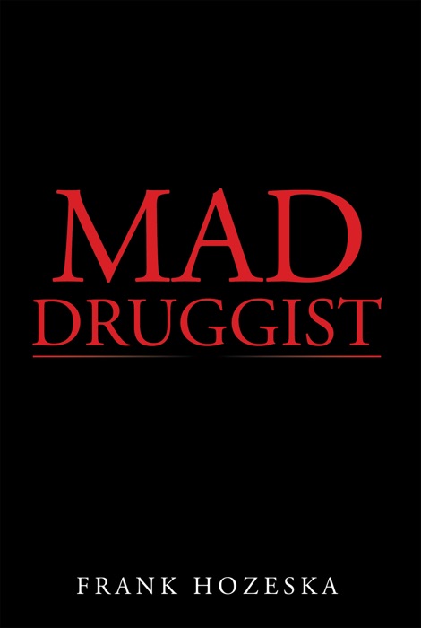 Mad Druggist