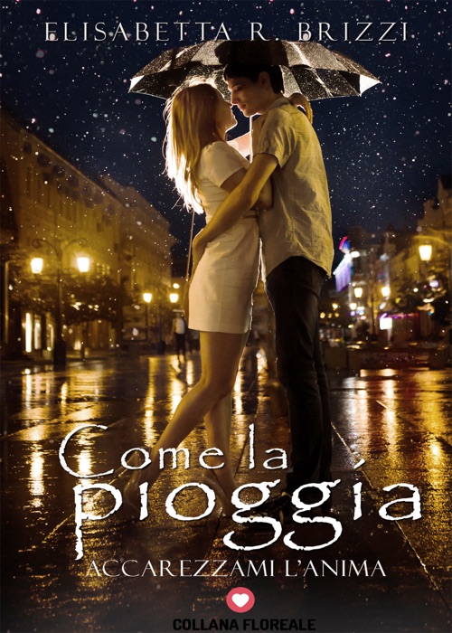 Come la pioggia (Floreale)