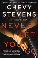 Chevy Stevens - Never Let You Go artwork