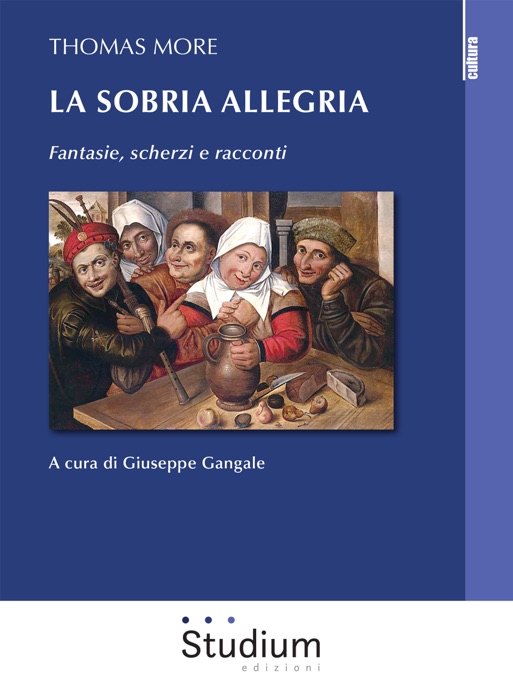 Thomas More. La sobria allegria.