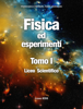Fisica  ed esperimenti - Francesca Ferrari & Fabio Morsiani