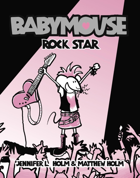 Babymouse #4: Rock Star