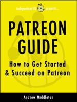 Patreon Guide: How to Get Started & Succeed on Patreon
