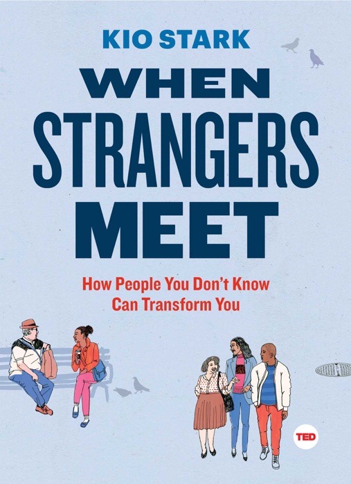 When Strangers Meet