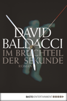 David Baldacci - Im Bruchteil der Sekunde artwork