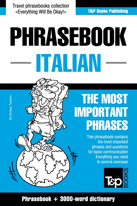 Phrasebook Italian: The Most Important Phrases - Phrasebook + 3000-Word Dictionary