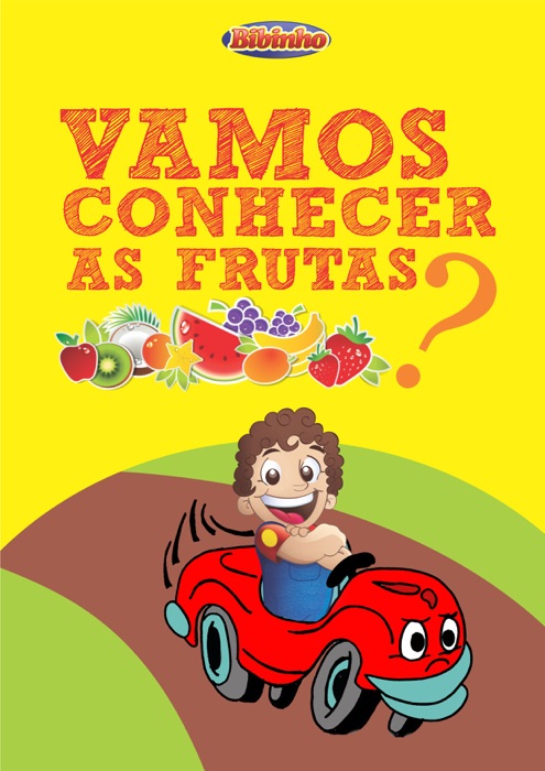 Vamos Conhecer As Frutas?