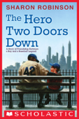 The Hero Two Doors Down - Sharon Robinson