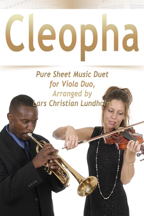 Cleopha Pure Sheet Music Duet for Viola Duo, Arranged by Lars Christian Lundholm