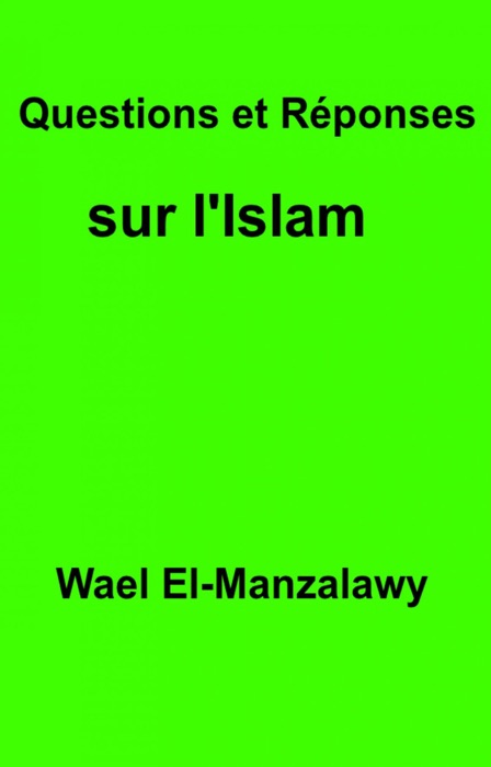 Questions et réponses sur l'Islam