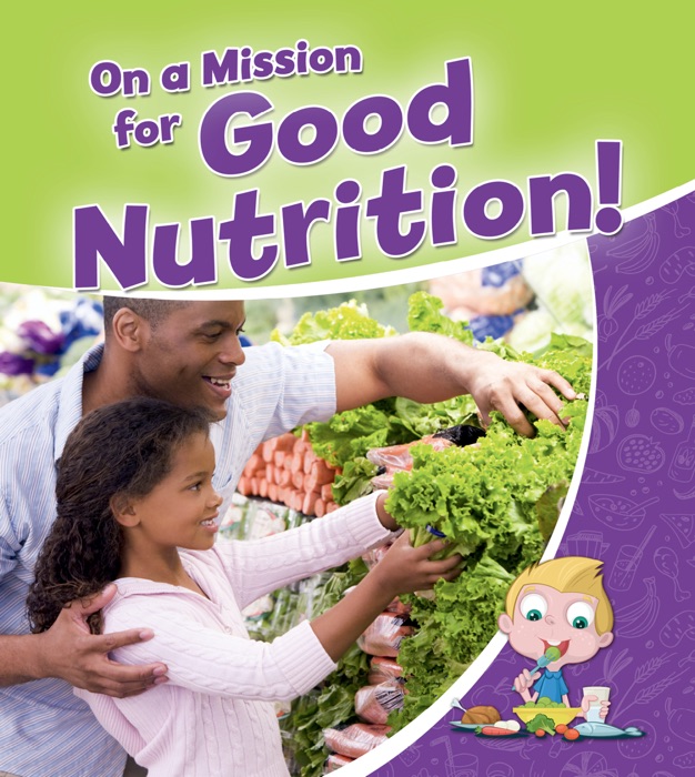 On a Mission for Good Nutrition!