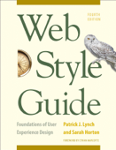 Web Style Guide, 4th Edition - Patrick J. Lynch, Sarah Horton & Ethan Marcotte
