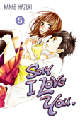 Say I Love You. Volume 5 - Kanae Hazuki
