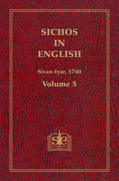 Sichos In English, Volume 5: Shvat-Iyar 5740