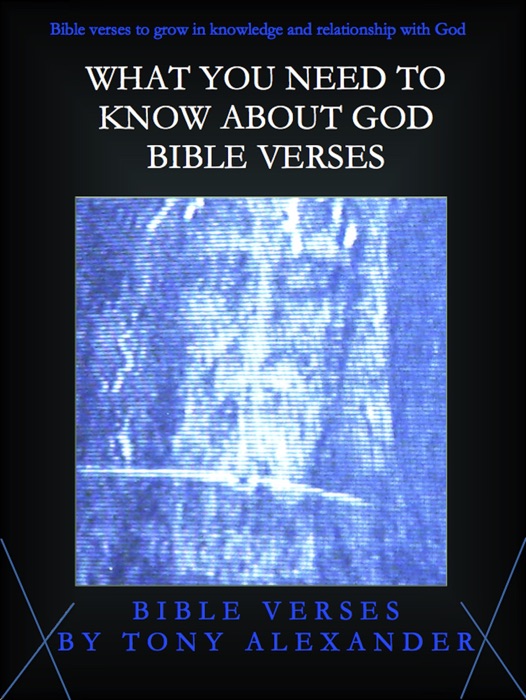 What You Need to Know About God Bible Verses
