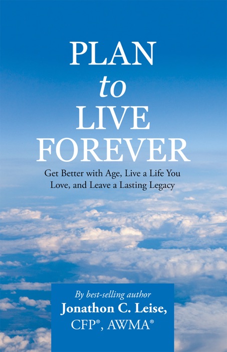 Plan to Live Forever