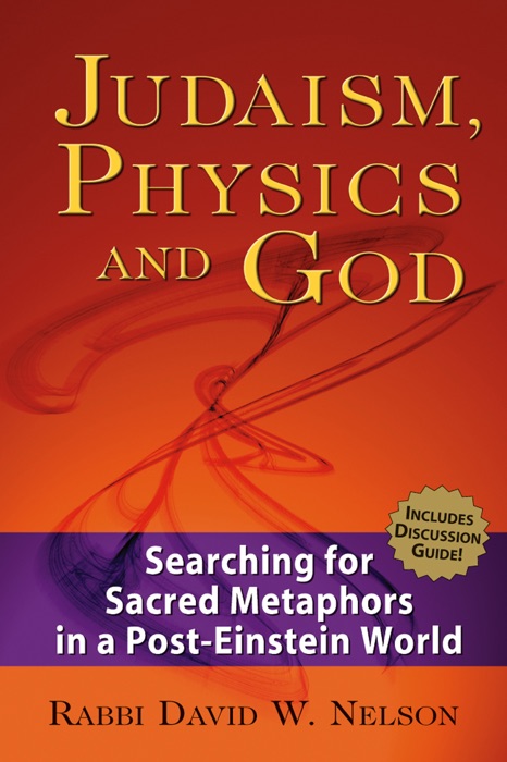 Judaism, Physics and God