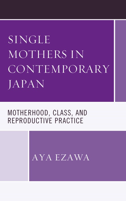 Single Mothers in Contemporary Japan