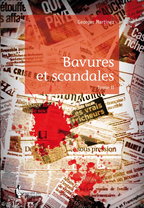 Bavures et scandales - Tome II