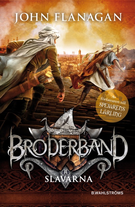 Broderband 4 - Slavarna