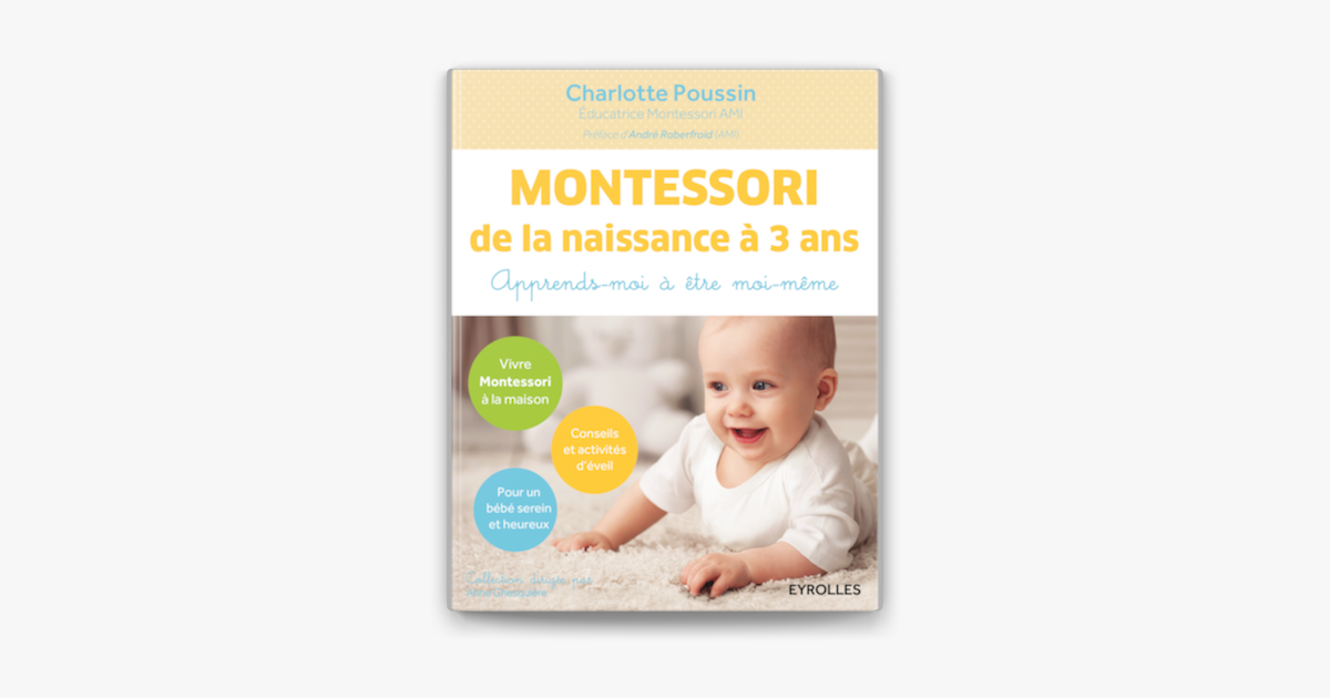 Montessori De La Naissance A 3 Ans On Apple Books