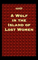 A Wolf in the Island of Lost Women