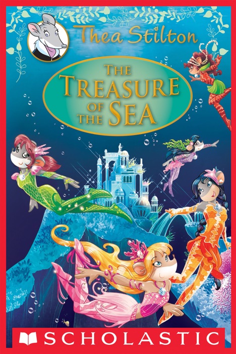 Thea Stilton Special Edition: The Treasure of the Sea