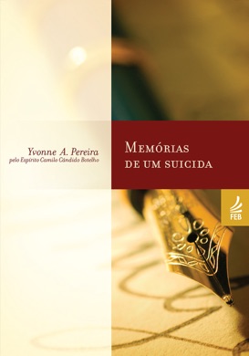Capa do livro Memórias de um Suicida de Yvonne A. Pereira
