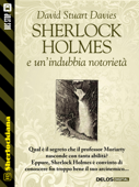 Sherlock Holmes e un’indubbia notorietà Book Cover