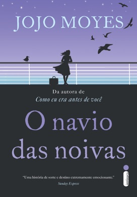 Capa do livro O Navio das Noivas de Jojo Moyes