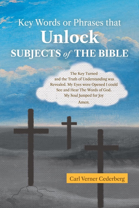 Key Words or Phrases that Unlock Subjects Of The Bible