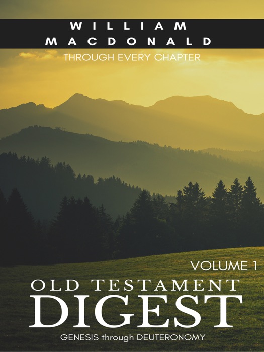 Old Testament Digest Volume 1