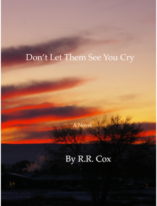 DON'T LET THEM SEE YOU CRY