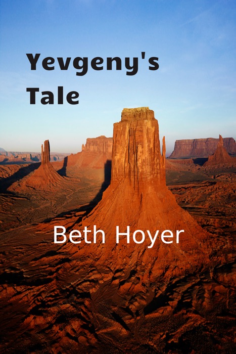 Yevgeny's Tale