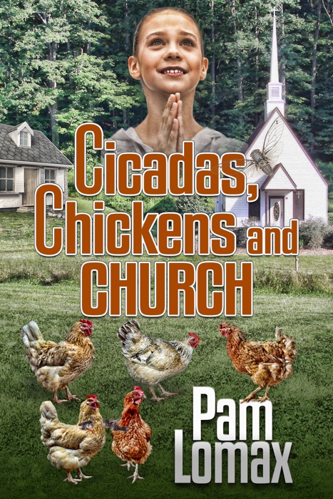 Cicadas,Chickens and Church