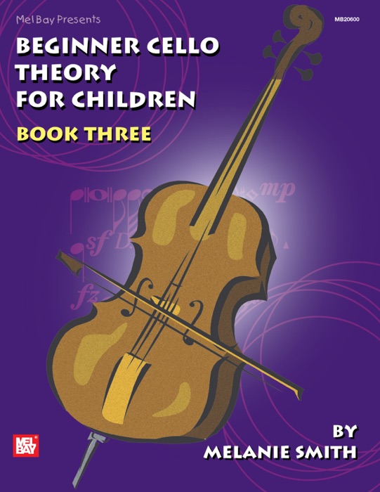 Beginner Cello Theory For Children, Book Three