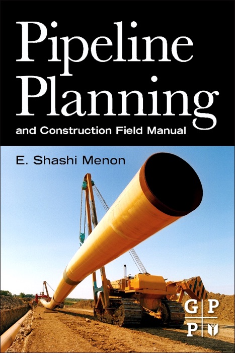 Pipeline Planning and Construction Field Manual