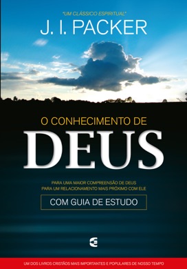 Capa do livro O Conhecimento de Deus de J.I. Packer