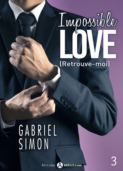 Impossible Love – Retrouve-moi 3