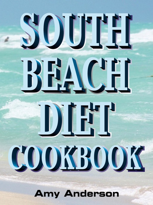 South Beach Diet Cookbook